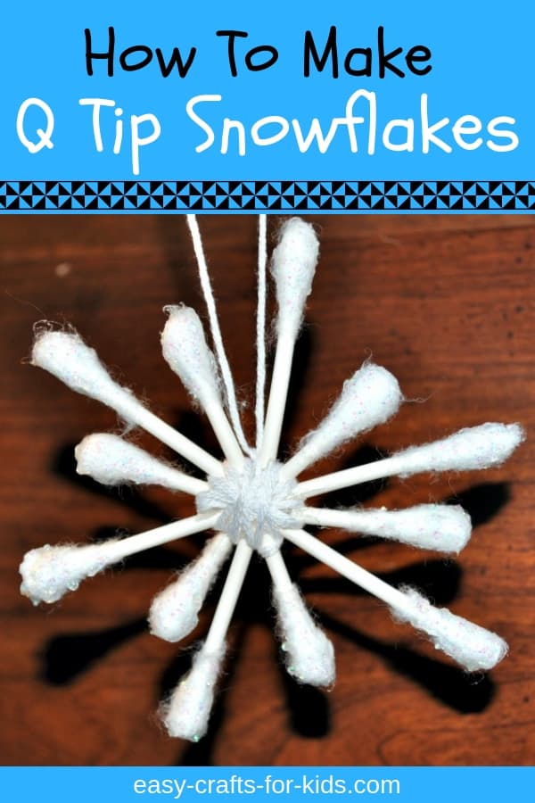 How to make q tip snowflakes