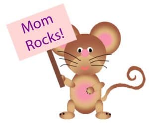 Moms Rock - Korbie's sign for mother's day