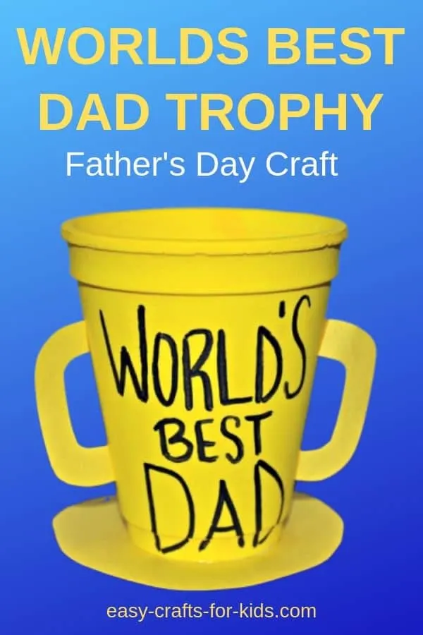 This world's best dad trophy is the perfect way to wish daddy a happy Father's day. There are a few more fathers day crafts for toddlers if you want options ;) #fathersdaycrafts #kidscrafts #worldsbestdadtrophy #easycraftsforkids