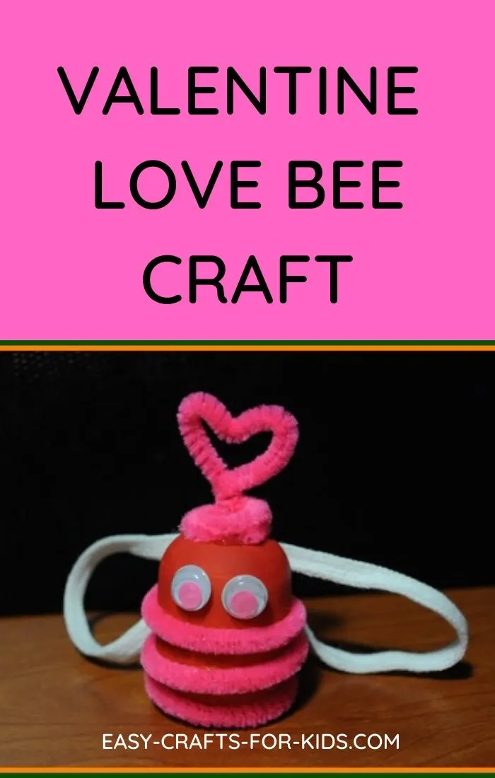 valentine love bee craft