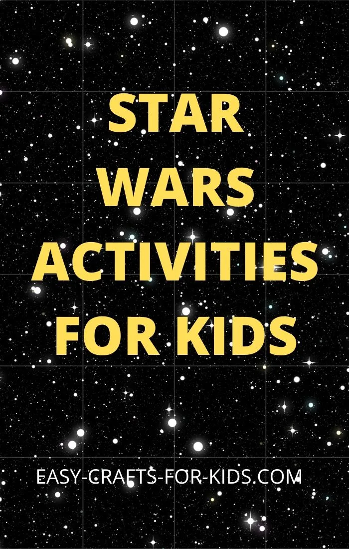 STAR WARS ACTIVITIES FOR KIDS