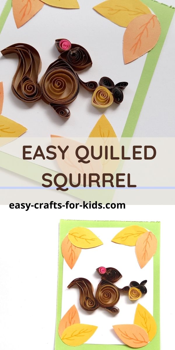Easy Quilled Squirrel Craft